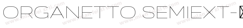 Organetto SemiExt字体转换